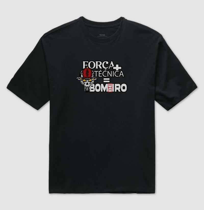 Força + Técnica = Bombeiro