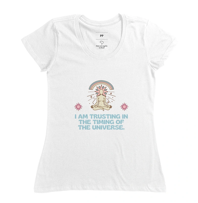 I am trusting in the timing of the universe