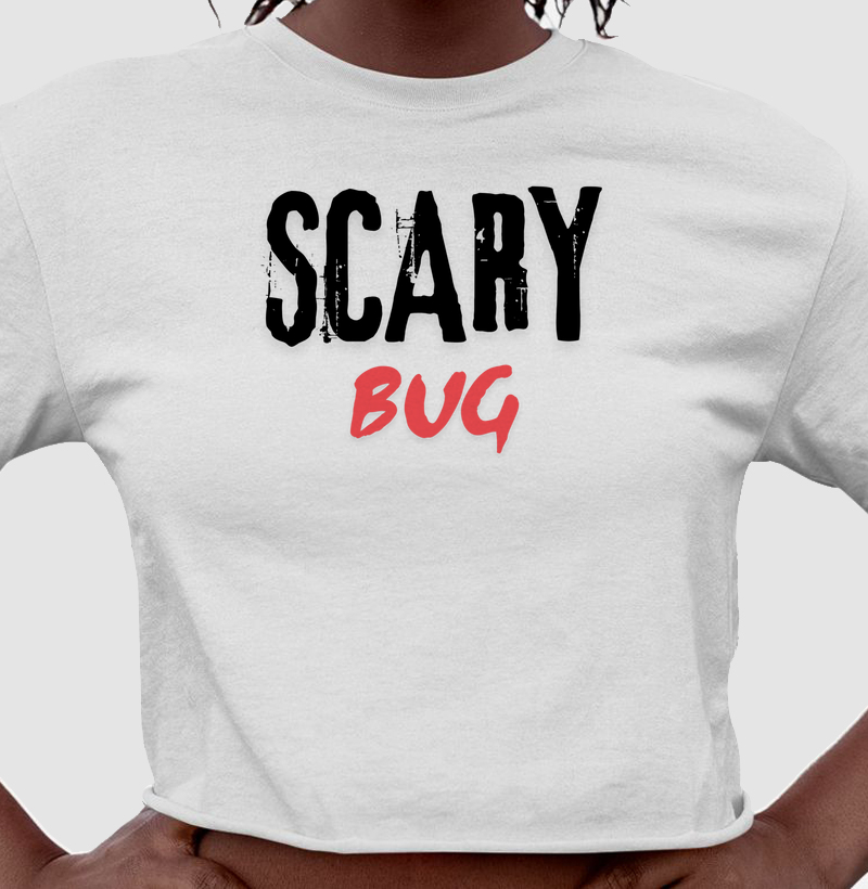 Scary Bug