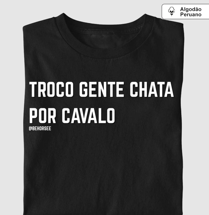 Troco Gente Chata