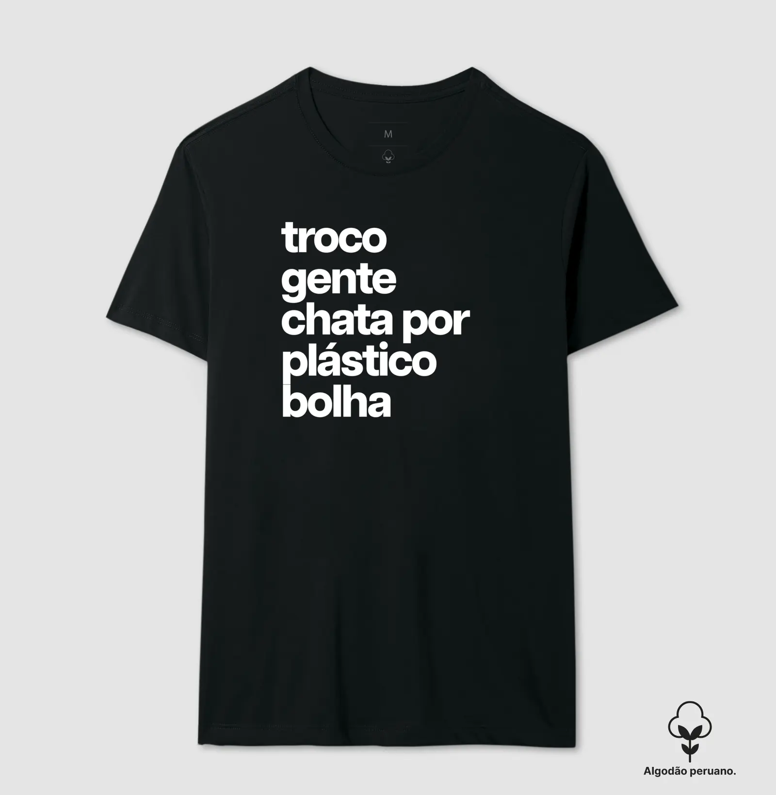 Troco gente chata por plástico bolha