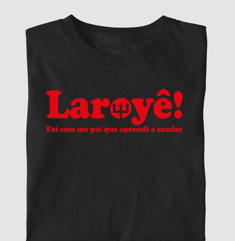 Laroyê! - foi com meu pai que aprendi a saudar - 