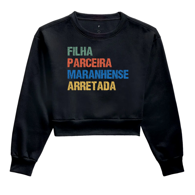 Filha | Parceira | Maranhense | Arretada