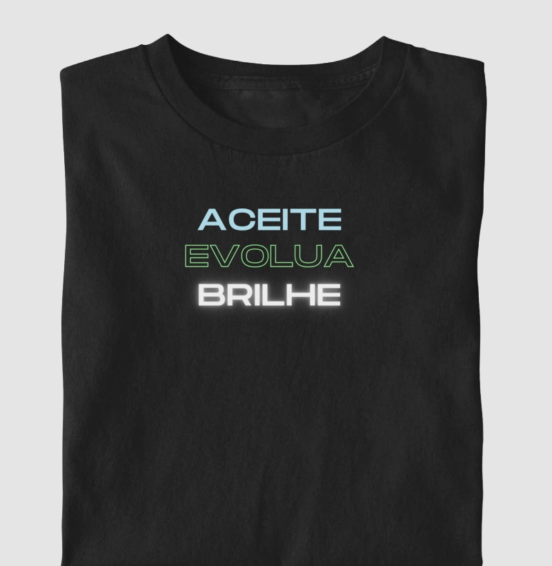 Aceite, Evolua, Brilhe