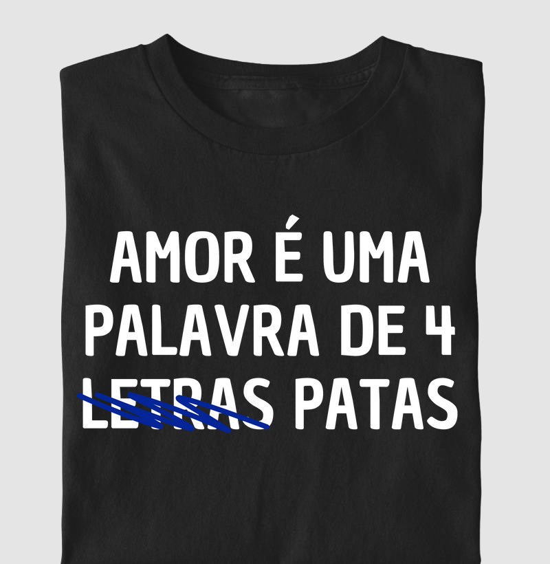 Camiseta amor = 4 patas