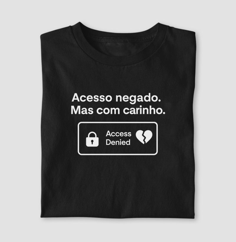 Camiseta Acesso negado I (CYB)