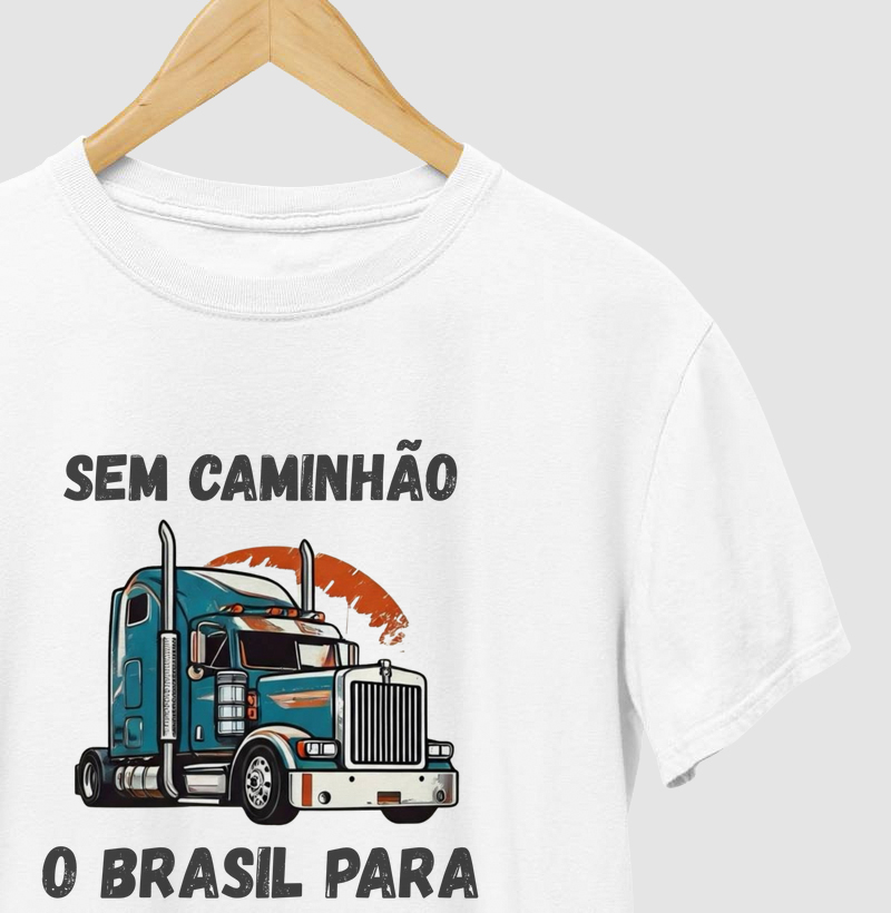 Sem caminhão o Brasil para