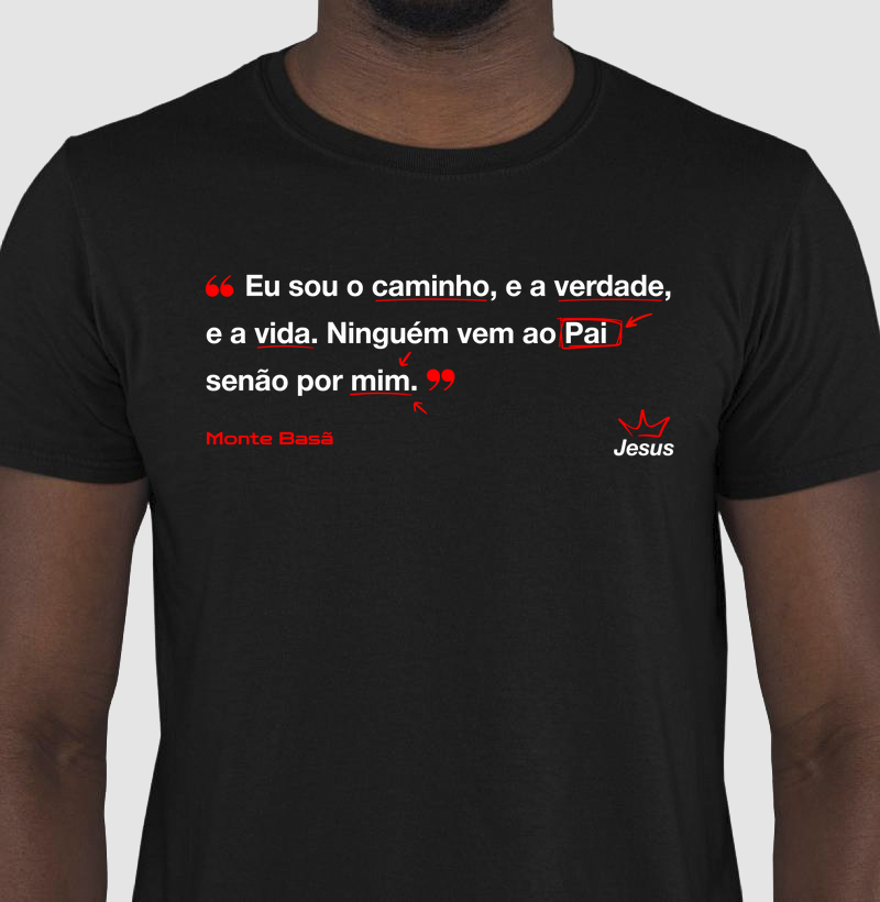 O caminho, a verdade e a vida!