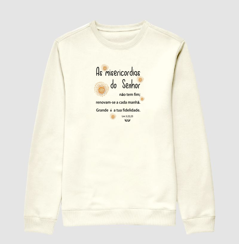 Suéter Moletom As misericórdias do Senhor.