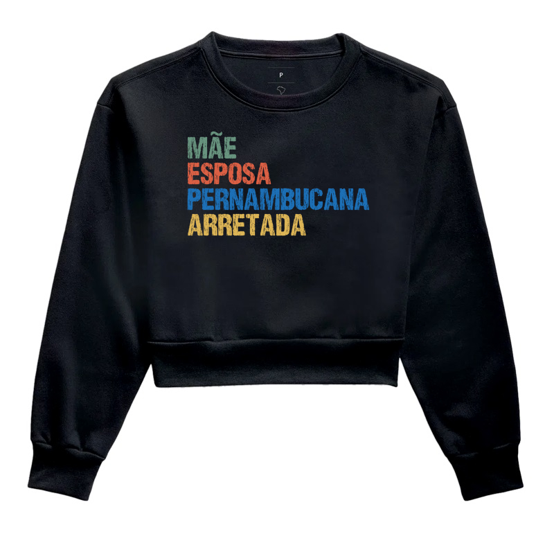 Mãe | Esposa | Pernambucana | Arretada