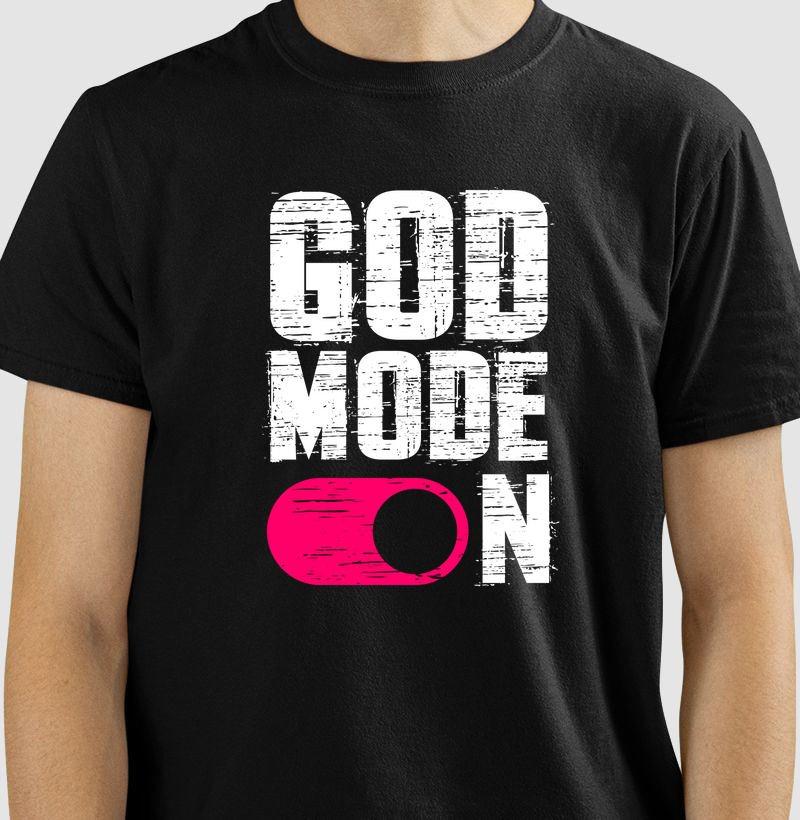 God mode on