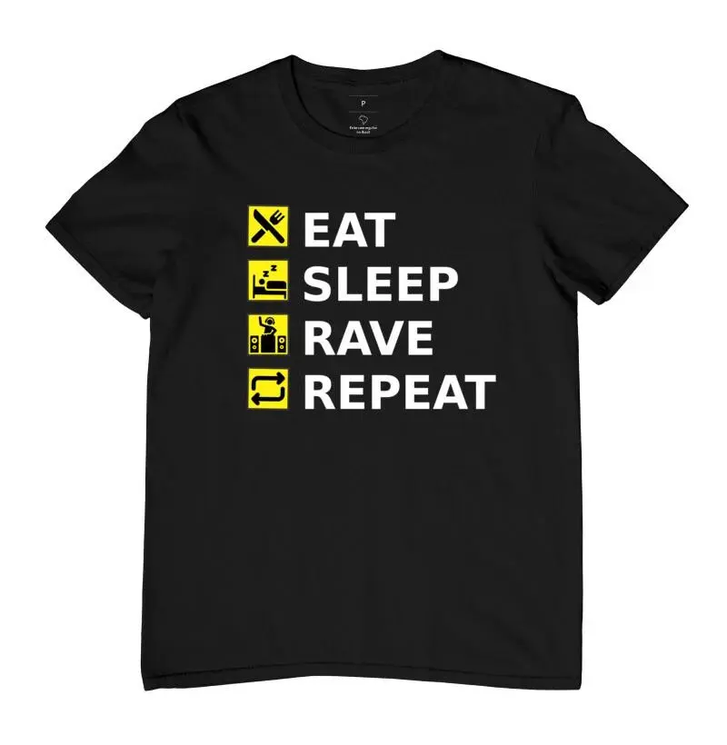 Camiseta EAT, SLEEP, RAVE, REPEAT