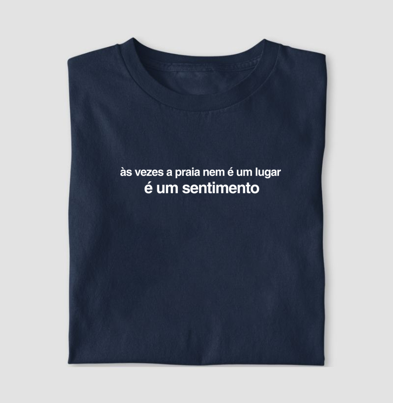 A Praia é um Sentimento - Camiseta | Surf For Fun Wear