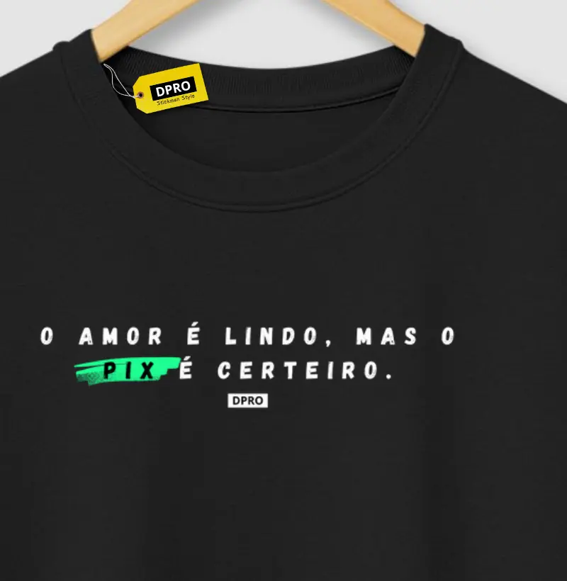 O amor é lindo, mas o PIX é certeiro.