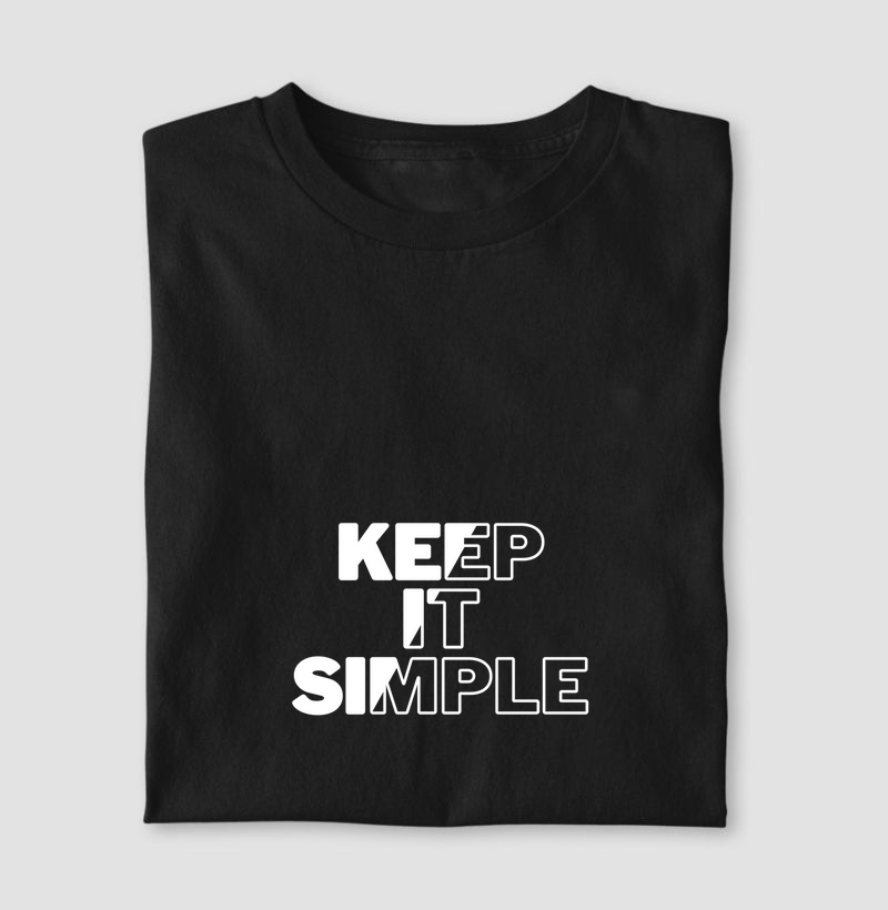 Keep it simple 