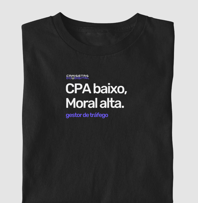 CPA baixo, Moral alta.