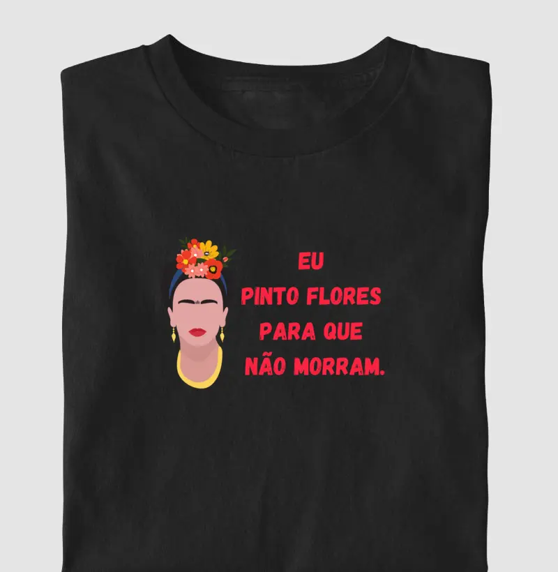 Eu pinto flores para que não morram