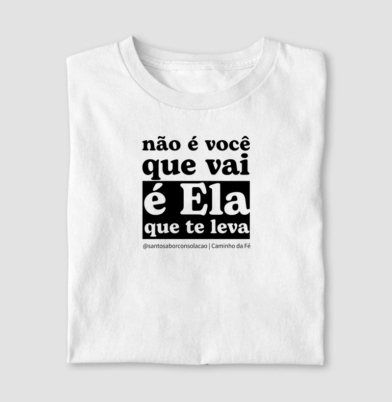 É Ela que te leva