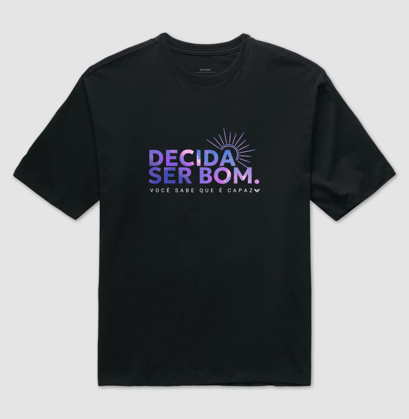 Decida ser bom.