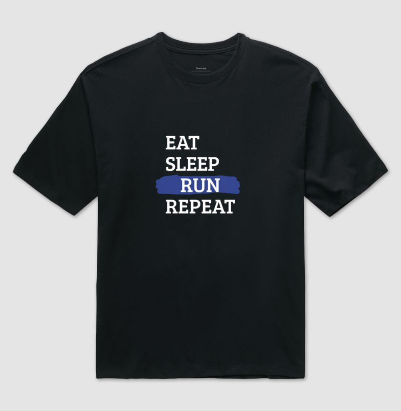 EAT SLEEP RUN REPEAT