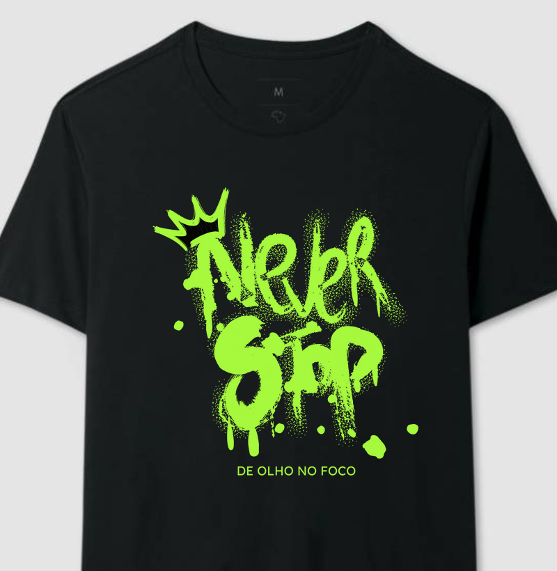 Camiseta Never Stop