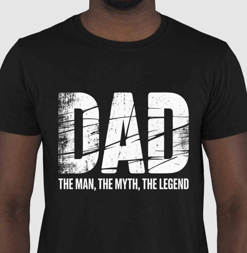 Camiseta "Dad: The Man, The Myth, The Legend"