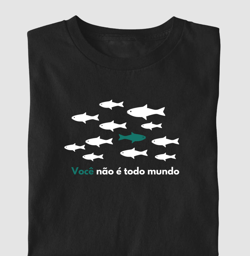 Você não é todo mundo